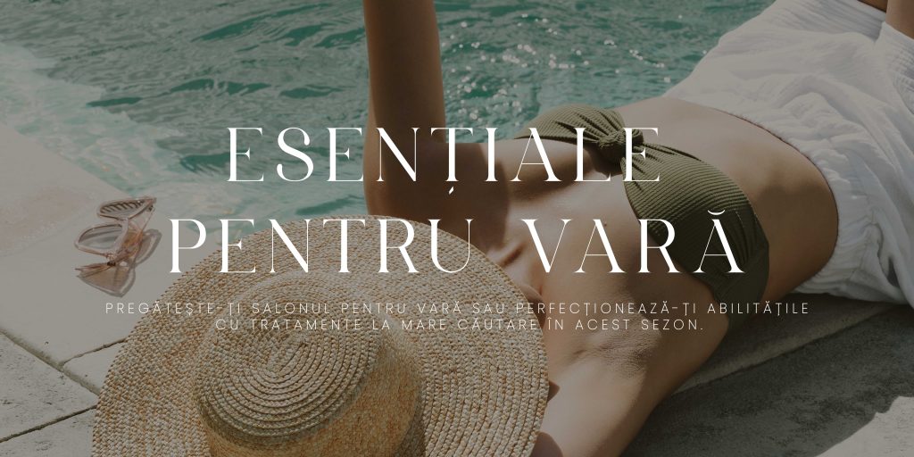 Esențiale pentru vară